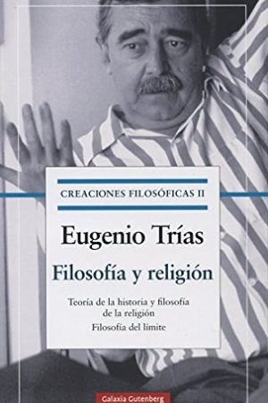CREACIONES FILOSOFICAS. FILOSOFIA Y RELIGION
