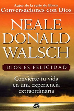 DIOS ES FELICIDAD