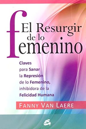 RESURGIR DE LO FEMENINO, EL