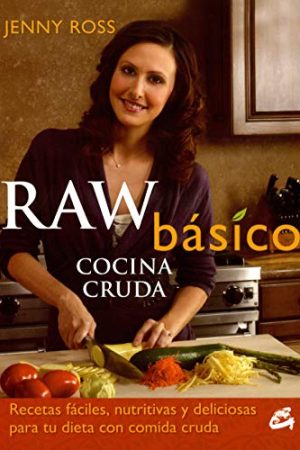 Raw básico. Cocina cruda