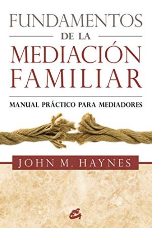 FUNDAMENTOS  DE LA MEDIACION FAMILIAR