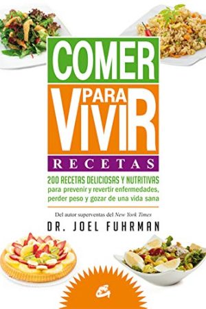 COMER PARA VIVIR: RECETAS