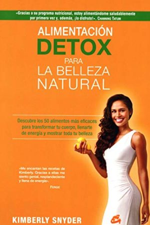 ALIMENTACIÓN DETOX PARA LA BELLEZA NATURAL