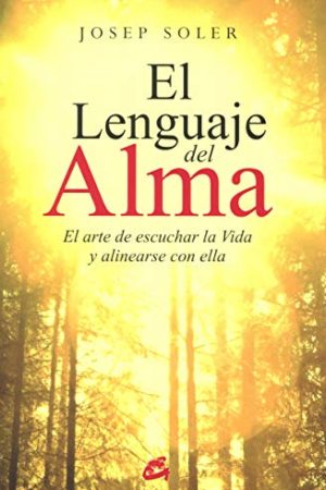 LENGUAJE DEL ALMA, EL