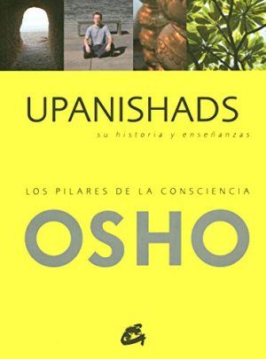 UPANISHADS, SU HISTORIA Y ENSEÑANZAS