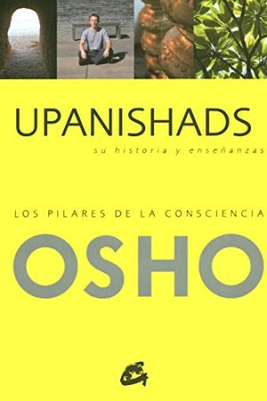 UPANISHADS, SU HISTORIA Y ENSEÑANZAS