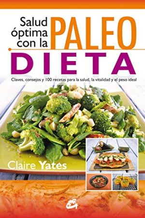 SALUD ÓPTIMA CON LA PALEODIETA