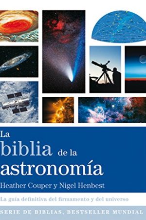 BIBLIA DE LA ASTRONOMÍA, LA