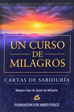 UN CURSO DE MILAGROS. CARTAS DE SABIDURÍA