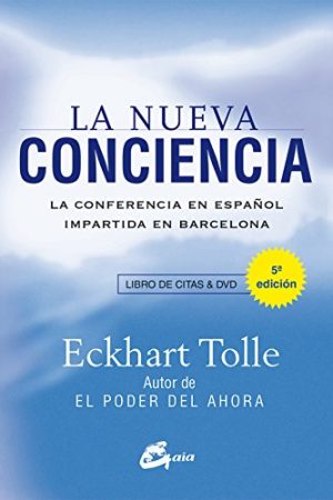 NUEVA CONCIENCIA, LA. LA CONFERENCIA EN ESPAÑOL IMPARTIDA EN