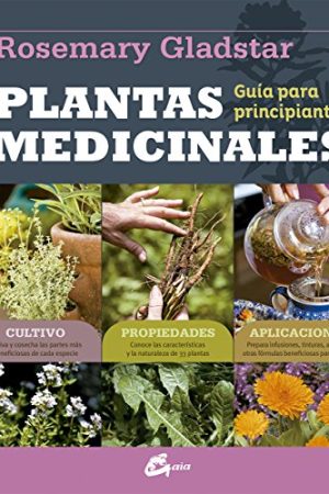 PLANTAS MEDICINALES, GUIA PARA PRINCIPIANTES
