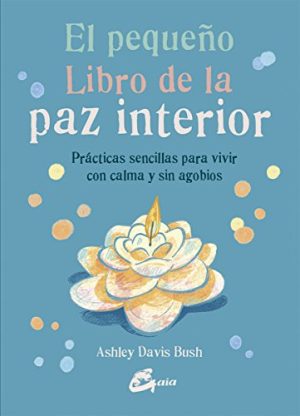 EL PEQUEÑO LIBRO DE LA PAZ INTEIOR