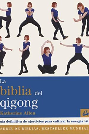 LA BIBLIA DEL QIGONG