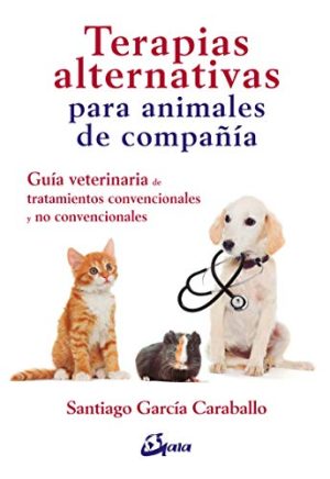 TERAPIAS ALTERNATIVAS PARA ANIMALES DE COMPAÑIA