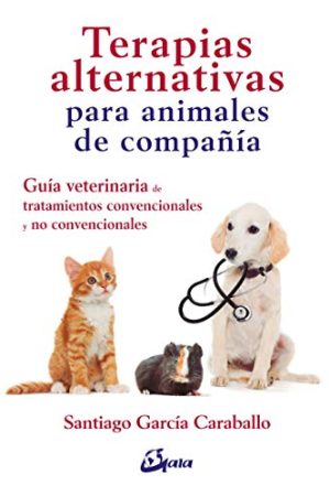 TERAPIAS ALTERNATIVAS PARA ANIMALES DE COMPAÑIA