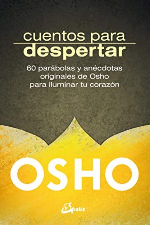 OSHO-CUENTOS PARA DESPERTAR