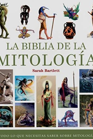 LA BIBLIA DE LA MITOLOGIA