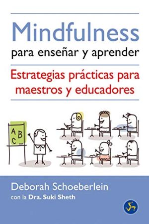 MINDFULNESS PARA ENSEÑAR Y APRENDER
