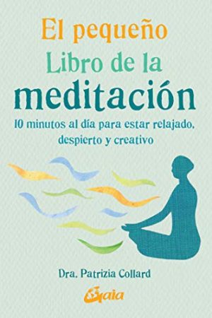 EL PEQUEÑO LIBRO DE LA MEDITACION
