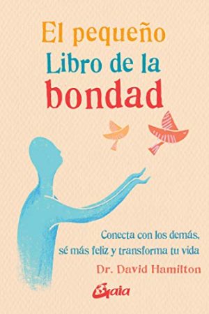 EL PEQUEÑO LIBRO DE LA BONDAD