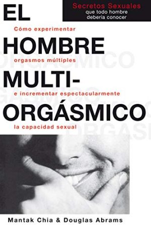 Hombre multiorgásmico, El