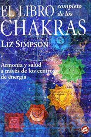 LIBRO COMPLETO DE LOS CHAKRAS, EL
