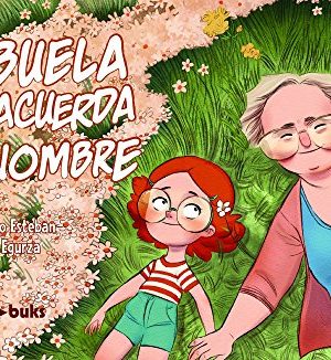 MI ABUELO NO SE ACUERDA DE MI NOMBRE