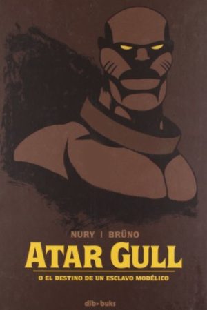 ATAR GULL, O EL DESTINO DE UN ESCLAVO MODELICO