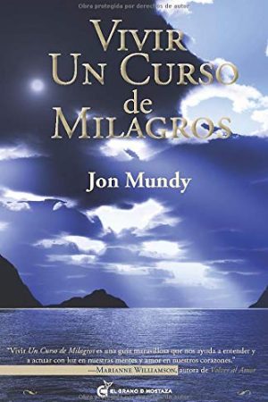 VIVIR UN CURSO DEL MILAGRO