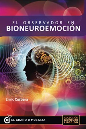 OBSERVADOR EN BIONEUROEMOCIÓN, EL