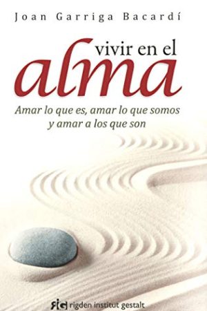 Vivir en el alma (Nueva edición)
