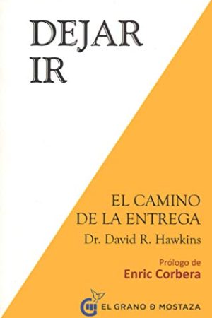 DEJAR IR. EL CAMINO DE LA LIBERACION