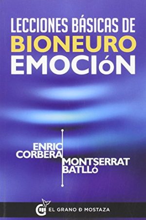 LECCIONES BÁSICAS EN BIONEUROEMOCIÓN