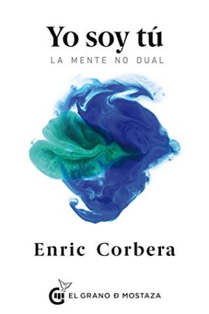 YO SOY TÚ. LA MENTE NO DUAL