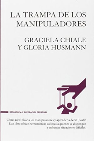 LA TRAMPA DE LOS MANIPULADORES