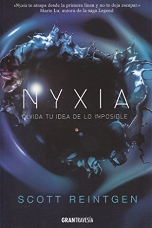 NYXIA:  OLVIDA TU IDEA DE LO IMPOSIBLE