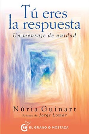 TÚ ERES LA RESPUESTA. UN MENSAJE DE UNIDAD