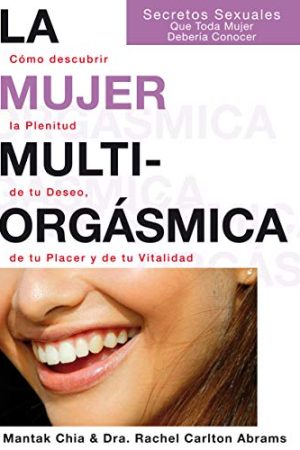 Mujer multiorgásmica, La