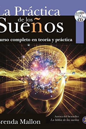 Práctica de los sueños, La (incluye CD)