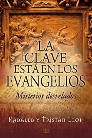 Clave está en los Evangelios, La