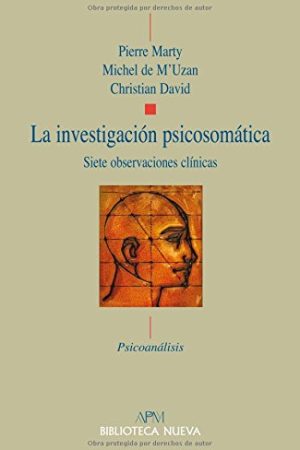 LA INVESTIGACION PSICOSOMATICA