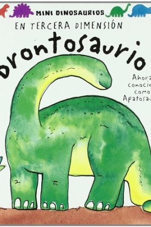 MINI DINOS. BRONTOSAURIO