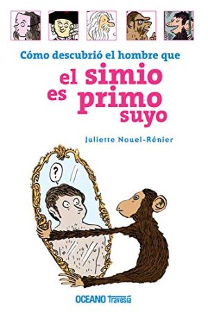 Cómo descubrió el hombre que el simio es primo suyo