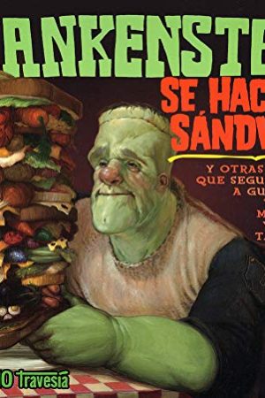 Frankenstein se hace un sándwich