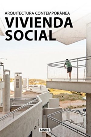 Vivienda social. Arquitectura contemporánea