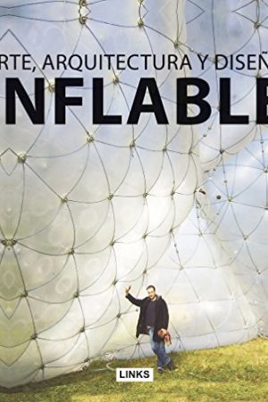 Inflable. Arte, arquitectura y diseño