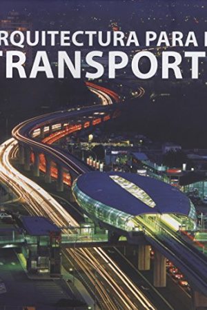 ARQUITECTURA PARA EL TRANSPORTE