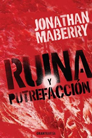 RUINA Y PUTREFACCION