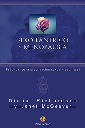 SEXO TANTRICO Y MENOPAUSIA