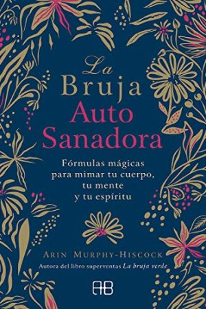 LA BRUJA AUTO SANADORA
